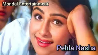 Pehla Nasha hindi audio song