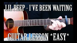 How to Play "I've Been Waiting" by Lil Peep//Fall Out Boy//ILoveMakonnen on Guitar