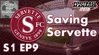 Let's Play FM18 - Saving Servette - EP9 - TRIPLE HEADER to Finish the Season! - FM18 Fallen Giant