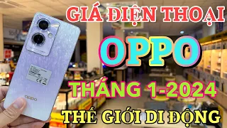 Cập Nhật Giá OPPO THÁNG 1/2024 Tại Thế Giới Di Động