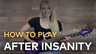 After Insanity Guitar Play-through by Sophie Lloyd