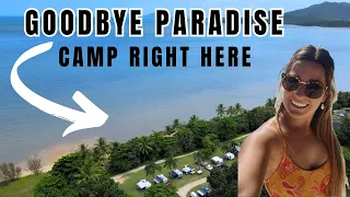 WHY we say GOODBYE ? | Mossman - Kurrimine Beach Camping