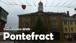 Pontefract, West Yorkshire | Town Centre Walk 2020