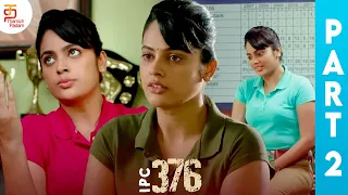 IPC 376 Tamil Full Movie | Nandita Swetha | Mahanadhi Shankar | Part 2 | Latest Tamil Movies