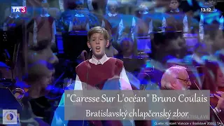 "Caresse Sur L'océan" Bruno Coulais | Bratislavský chlapčenský zbor