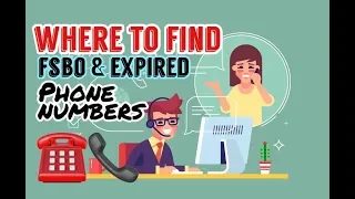 Where To Find Phone Numbers for FSBO and Expired Listings