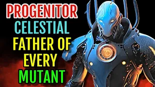 Progenitor Celestial Origins - Father Of Every Mutant And Every Super-Powered Individuals In Marvel