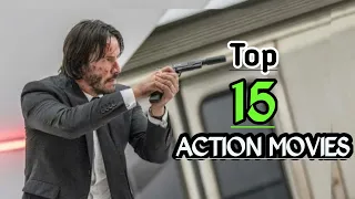 15 Action Movies You Must Watch