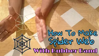 How To Make Spider Web With Rubber Band | Rubber Band Spider Web