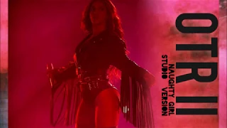 Beyoncé - Naughty Girl (OTR II Studio Version) [With Live Audio]