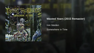 Iron maiden - Wasted years (remastered)