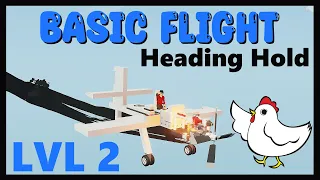 Basic Flight LVL 2 heading Hold