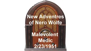 New Adventures of Nero Wolfe Malevolent Medic otr old time radio