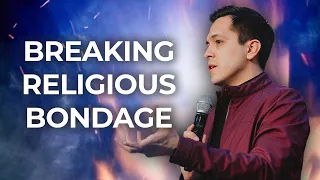 How to Break Religious Mindsets and Live in the Spirit