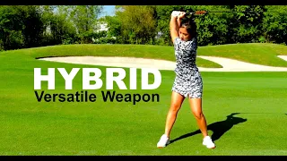 Hybrid : The Versatile Weapon  - Golf with Michele Low