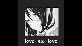 love me love ( Юлия митяшова ) slowed