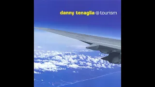 Danny Tenaglia Tourism