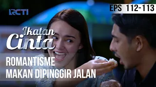 IKATAN CINTA - Romantisme Makan Dipinggir Jalan