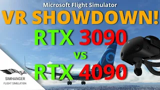 RTX 4090 vs RTX 3090 | VR Performance Comparison | Tested in Microsoft Flight Simulator