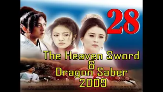 [ SUB INDO ] The Heaven Sword and Dragon Saber 2009 Ep 28