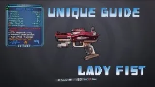 Borderlands 2 Unique Weapon Guide- Lady Fist