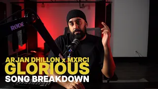 Arjan Dhillon - Glorious [SONG BREAKDOWN] - Statik Sessions