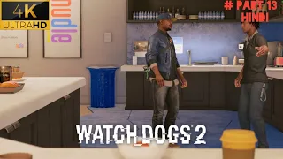 Watch Dogs 2 | Limp Nudle | Install a Backdoor into Nudle | Walkthrough Gameplay | Hindi | Part 13 |