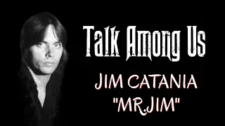 Talk Among Us - Mr.Jim Catania - The Misfits 1978