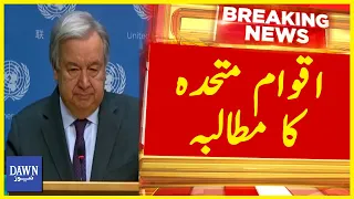 UN Secretary General Appeals Again for an Immediate Ceasefire in Gaza | Breaking News | Dawn News