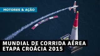 Mundial de Corrida Aérea - Etapa Croácia 2015 | Red Bull Air Race | motoreseacao