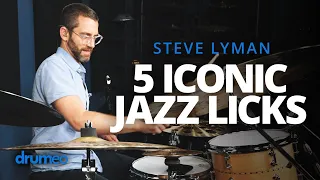 5 Iconic Jazz Drum Licks - Steve Lyman