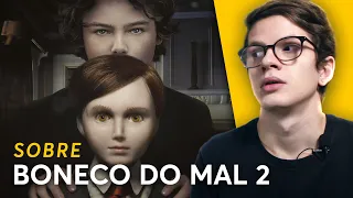 BONECO DO MAL 2: precisava? - Crítica do filme de terror