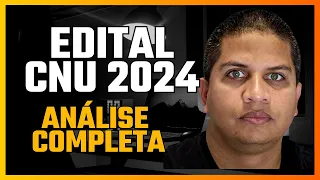 EDITAL CONCURSO NACIONAL UNIFICADO 2024 - ANÁLISE DETALHADA