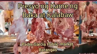 Presyo ng Karneng Baka at Kalabaw sa PadreGarcia Public market