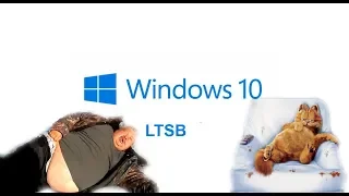 Установка Windows 10 LTSB для ленивых и новичков. Легко, просто и быстро