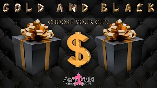 CHOOSE YOUR GIFT Gold and Black / ELIGE TU REGALO  🎁   ВЫБЕРИ СЕБЕ ПОДАРОК 🎁  Anna Gold 💖