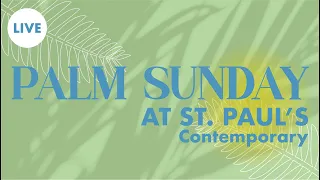 Palm Sunday | April 2, 2023 | Contemporary