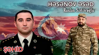 Sehid Esed Hesenov - Ruslan Seferoglu