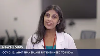 COVID-19: What Transplant Patients Need to Know