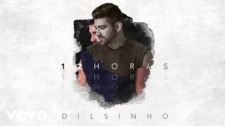 Dilsinho - 12 Horas (Ao Vivo) (Pseudo Vídeo)