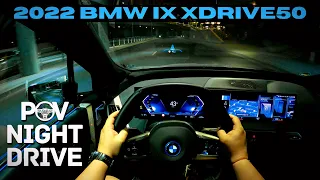 2022 BMW iX xDrive50 | POV Night Drive in Plovdiv | 4K