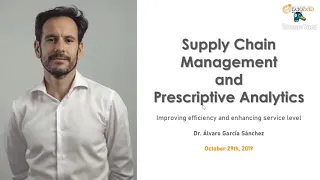 Webinar: Supply Chain Management and Prescriptive Analytics.