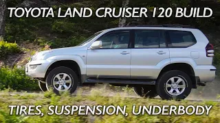 Tires Suspension (Lift Kit) and Underbody Protection - Toyota Land Cruiser Prado 120 Upgrade Build