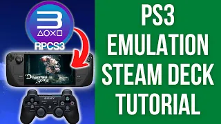 How To Play PS3 Games On Steam Deck - RPCS3 Emulation Setup Tutorial (Demon's Souls)