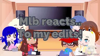 Mlb Characters react to my edits|Part 1|💖(Flash Warning)