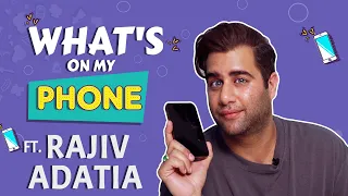 What’s On My Phone Ft. Rajiv Adatia | Phone Secrets Revealed | India Forums