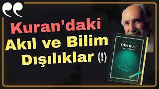 '' Kur'andaki Akıl ve Bilim Dışı Şeyler '' || Turan Dursun - Din Bu 5. Bölüm