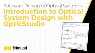Intro to Optical System Design with Ansys Zemax OpticStudio  — Lesson 1