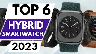 6 Best Hybrid Smartwatch in 2023