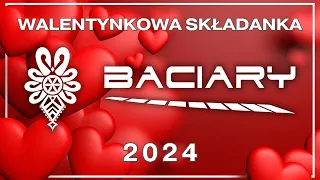 BACIARY WALENTYNKOWA SKŁADANKA 2024